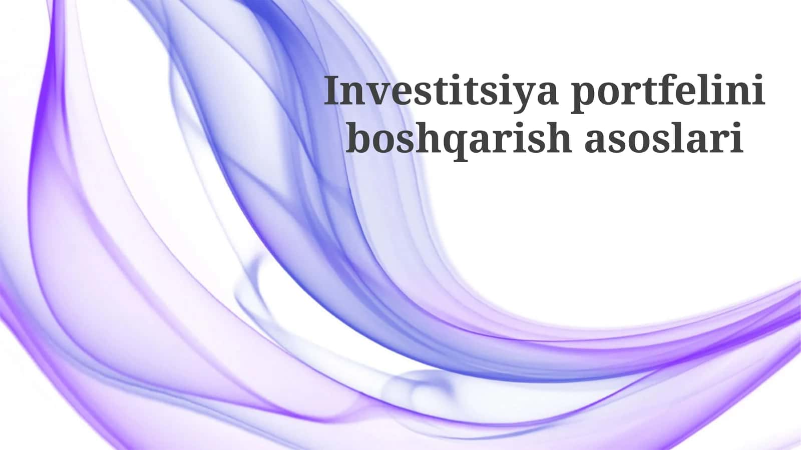 Investitsiya Portfelini Boshqarishning Asosiy Tamoyillari