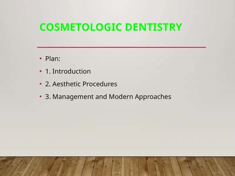 Cosmetologic Dentistry