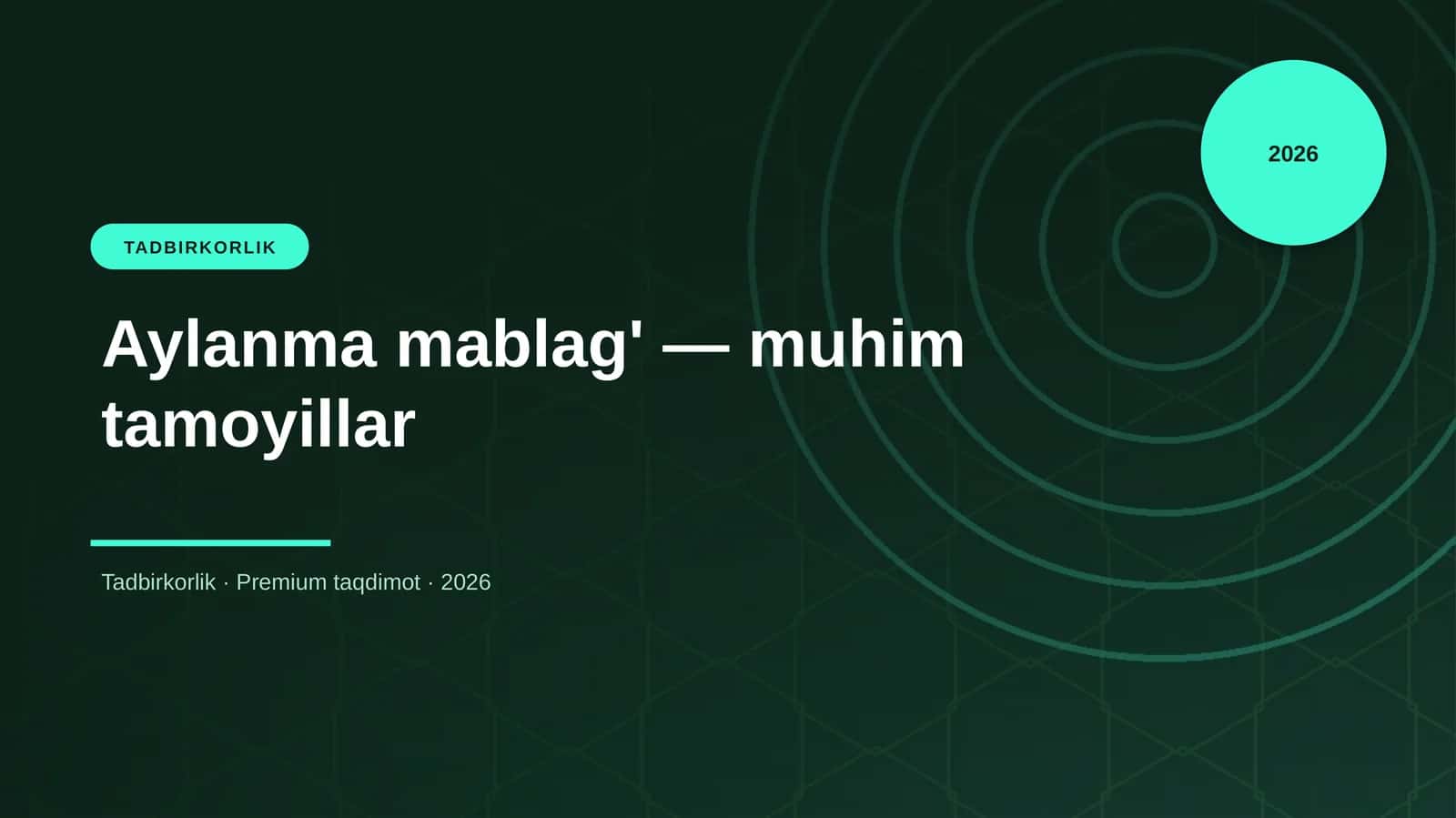 Aylanma mablag' — muhim tamoyillar