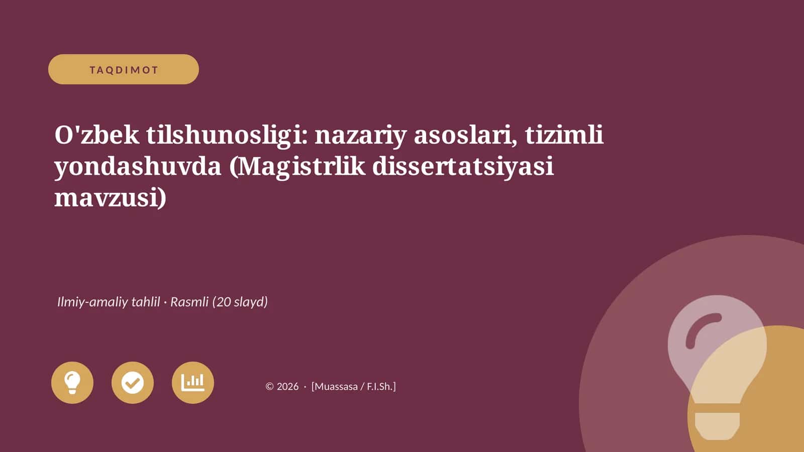O'zbek tilshunosligi: nazariy asoslari, tizimli yondashuvda (Magistrlik dissertatsiyasi mavzusi)