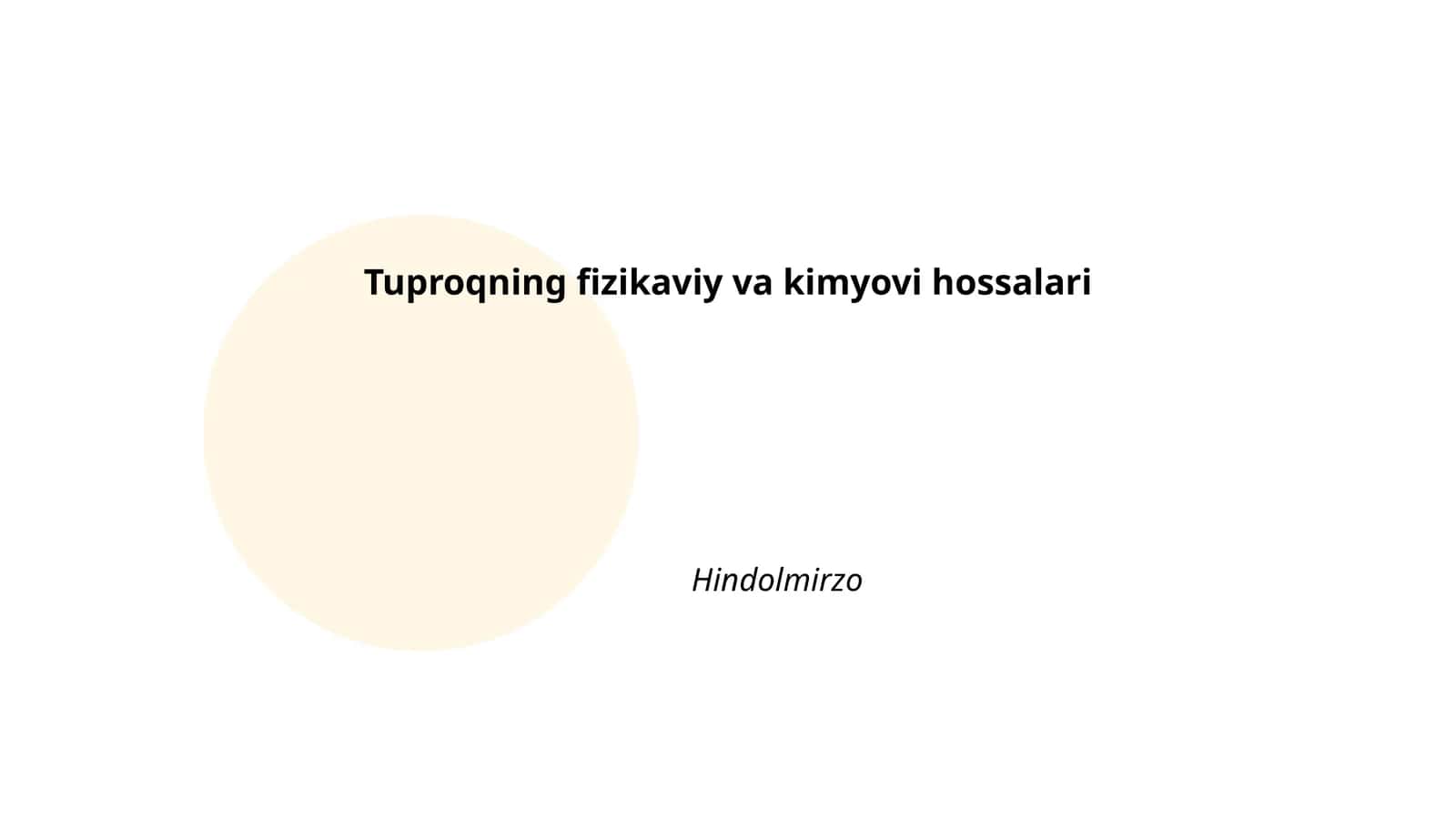 Tuproqning fizikaviy va kimyovi hossalari