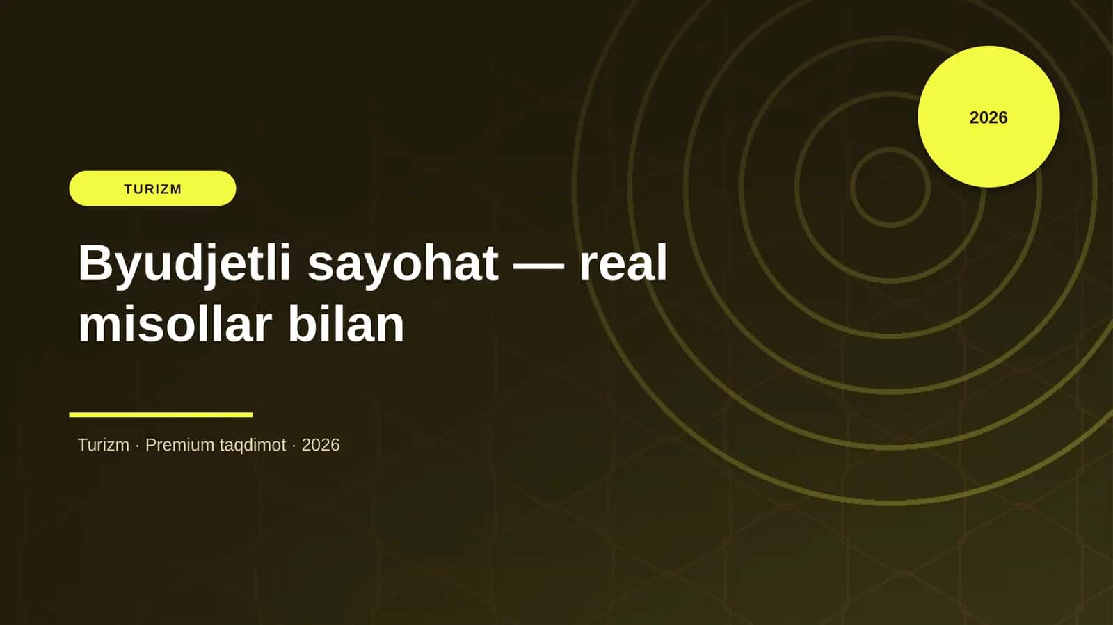 Byudjetli sayohat — real misollar bilan