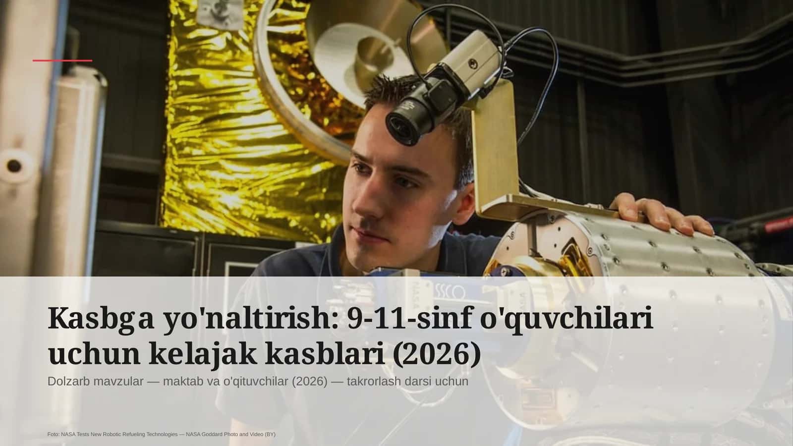 Kasbga yo'naltirish: 9-11-sinf o'quvchilari uchun kelajak kasblari (2026)