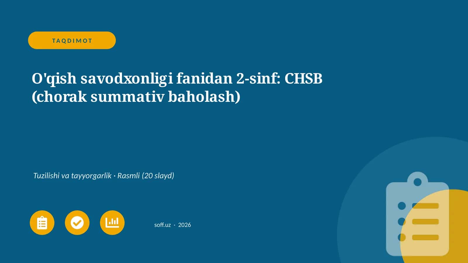 O'qish savodxonligi fanidan 2-sinf: CHSB (chorak summativ baholash)