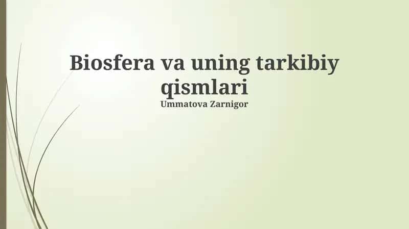 Biosfera va uning tarkibiy qismlari
