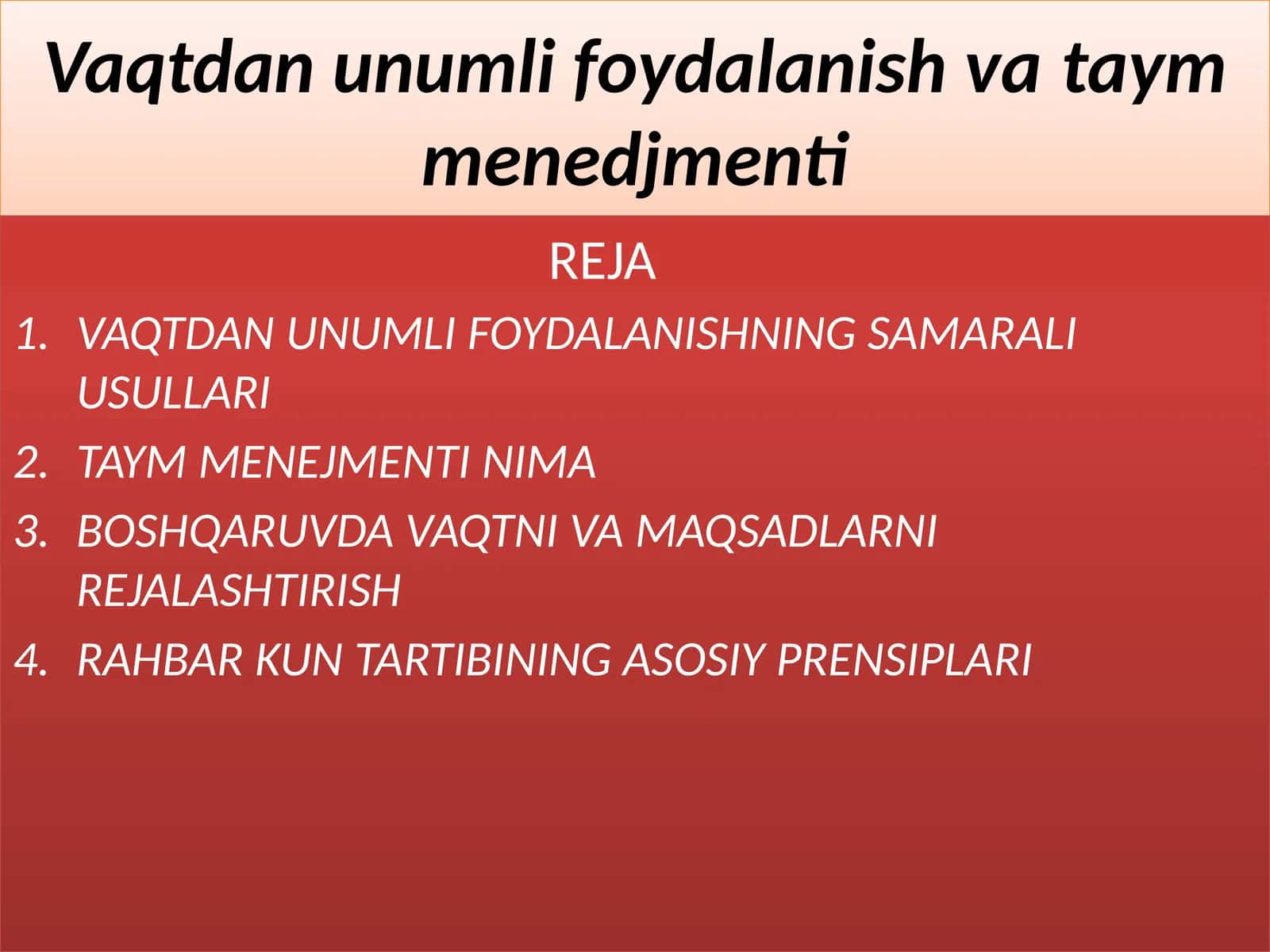 VAQTDAN UNUMLI FOYDALANISHNING SAMARALI USULLARI