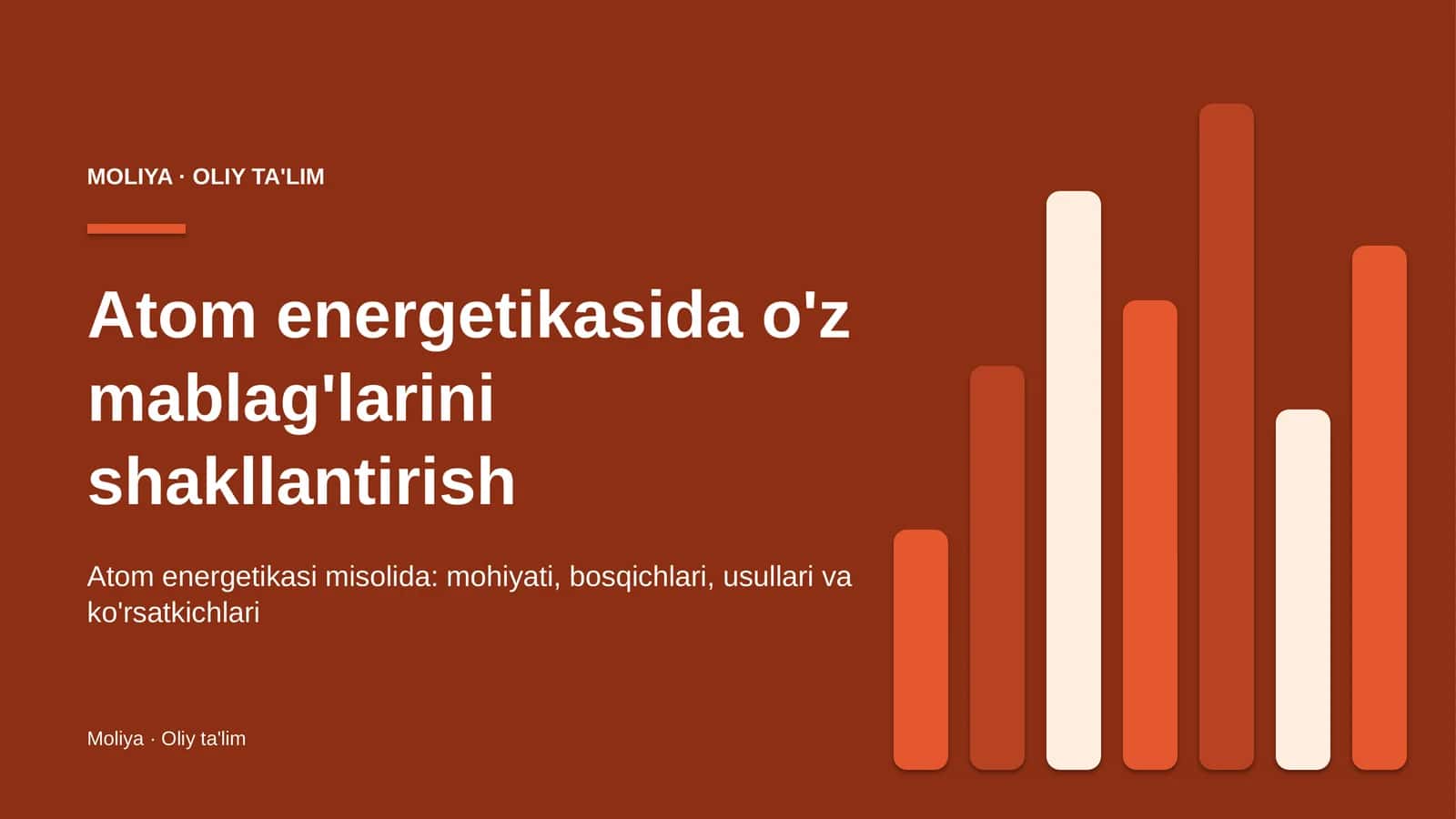 Atom energetikasida o'z mablag'larini shakllantirish