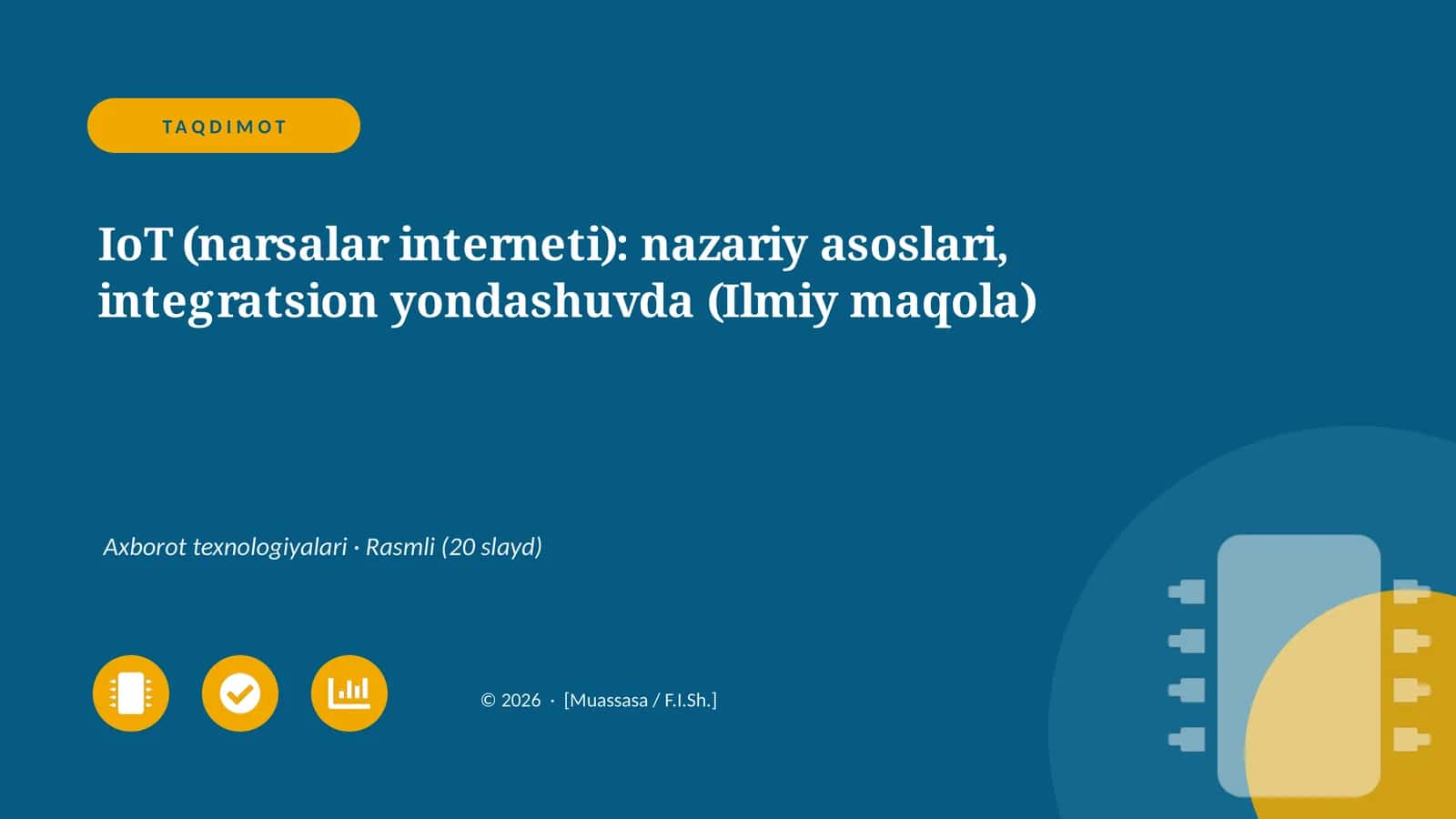 IoT (narsalar interneti): nazariy asoslari, integratsion yondashuvda (Ilmiy maqola)