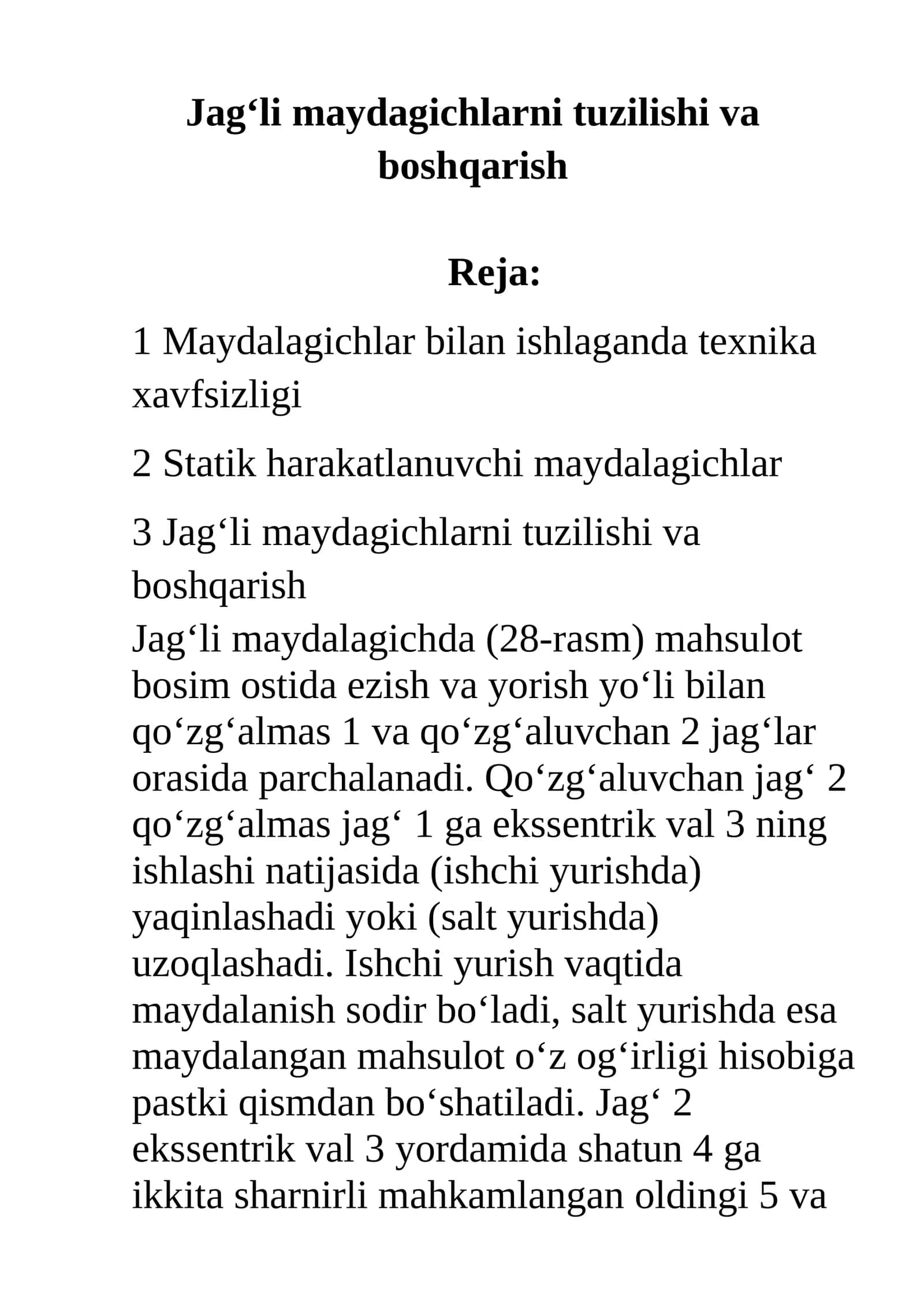 Jagʻli maydagichlarni tuzilishi va boshqarish