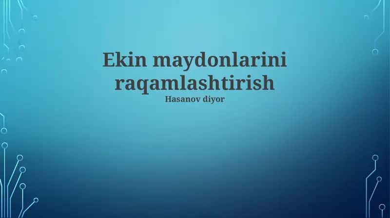 Ekin maydonlarini raqamlashtirish
