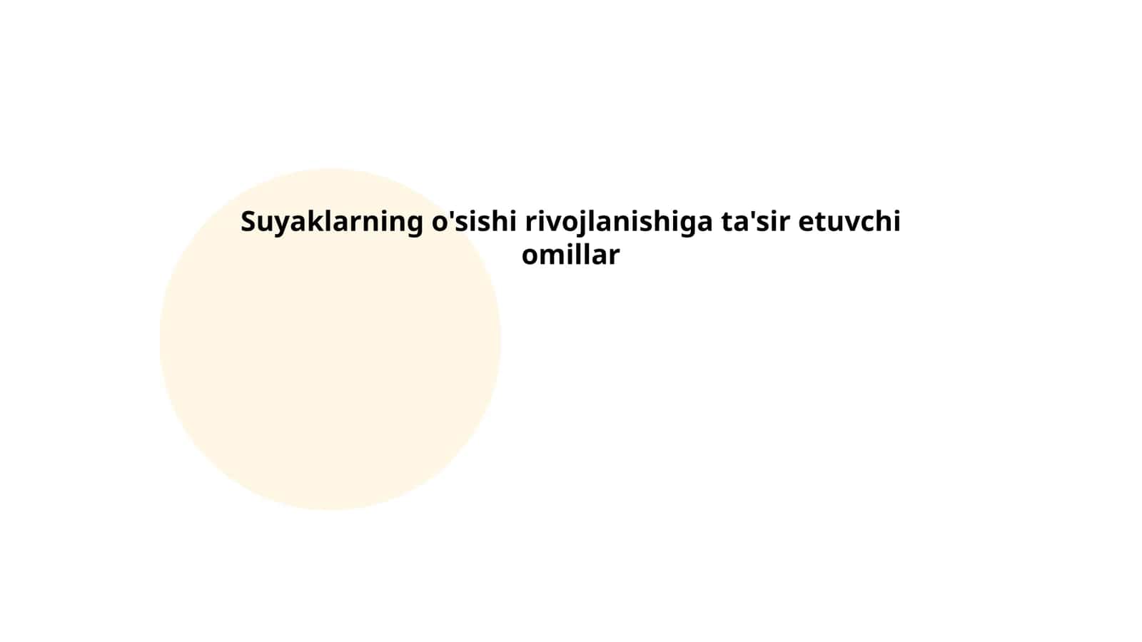 Suyaklarning o'sishi rivojlanishiga ta'sir etuvchi omillar