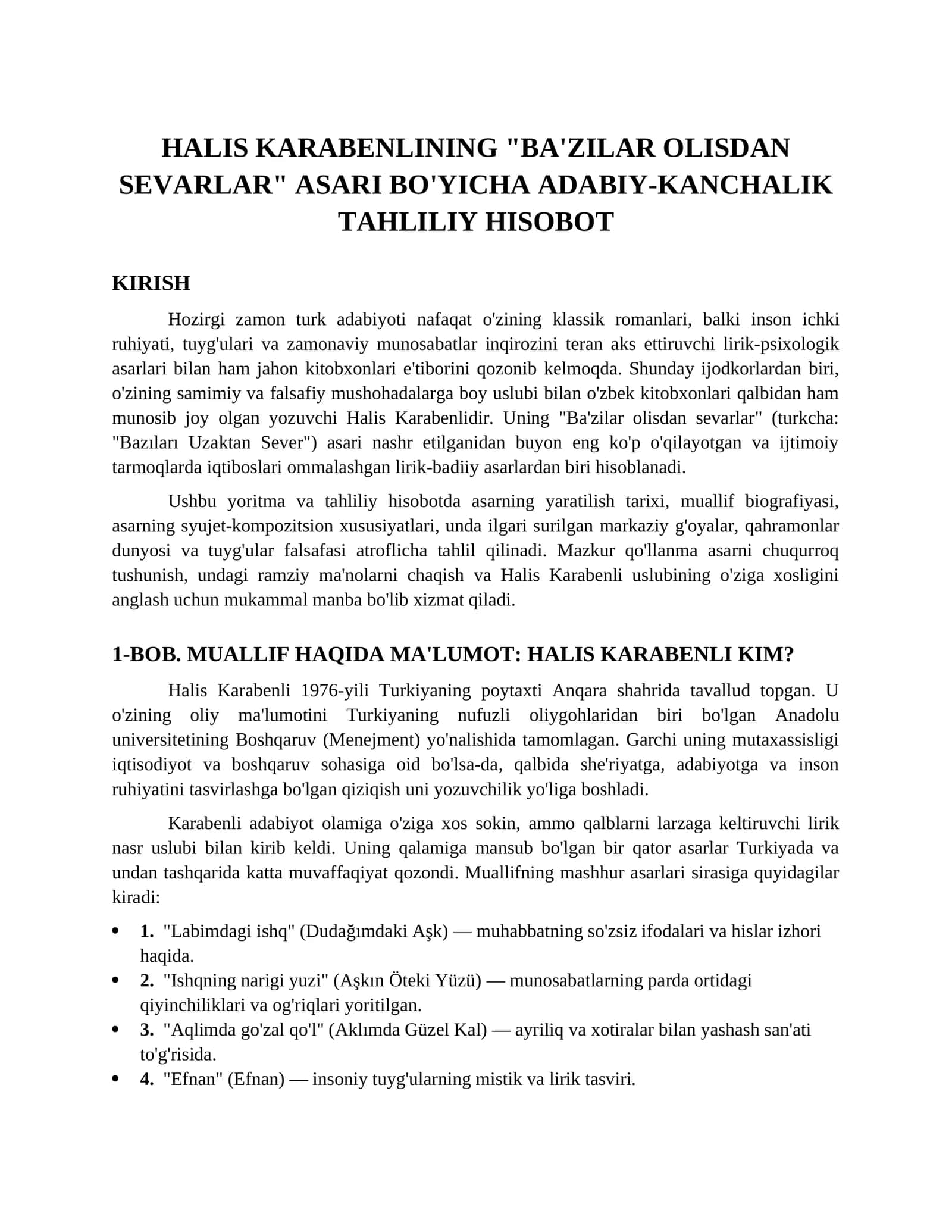 HALIS KARABENLINING "BA'ZILAR OLISDAN SEVARLAR" ASARI BO'YICHA ADABIY-KANCHALIK TAHLILIY HISOBOT