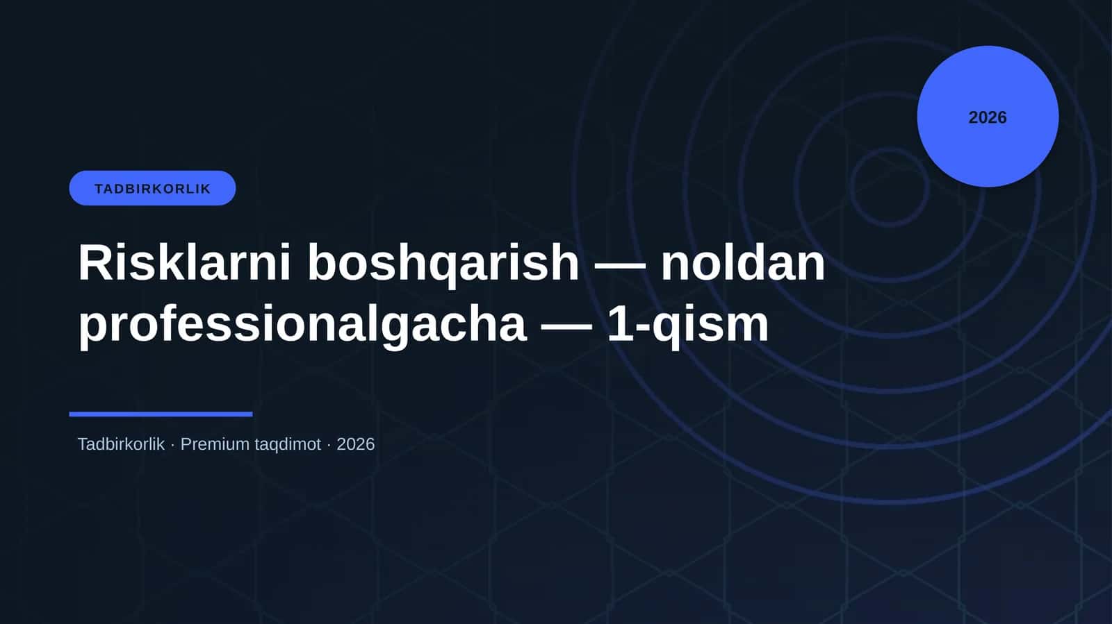 Risklarni boshqarish — noldan professionalgacha — 1-qism