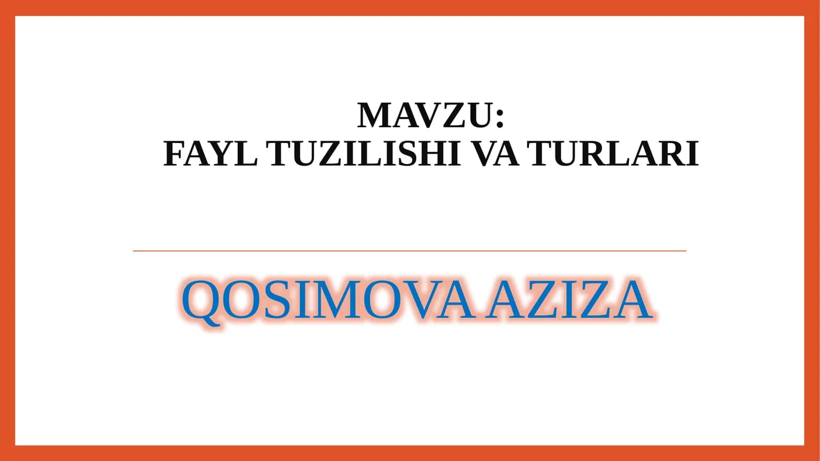 Fayltuzilishivaturlari