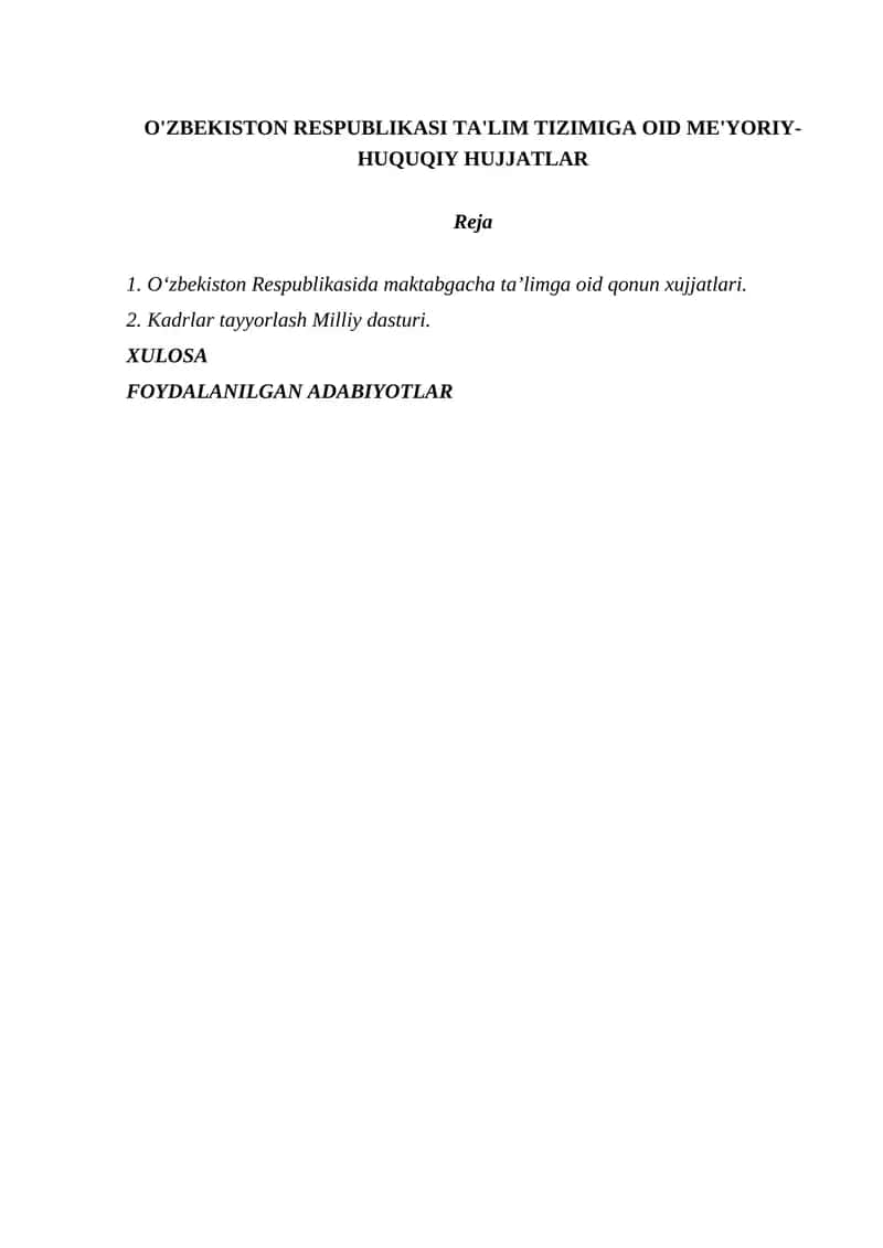 O'zbekiston Respublikasi ta'lim tizimiga oid me'yoriy-huquqiy hujjatlar