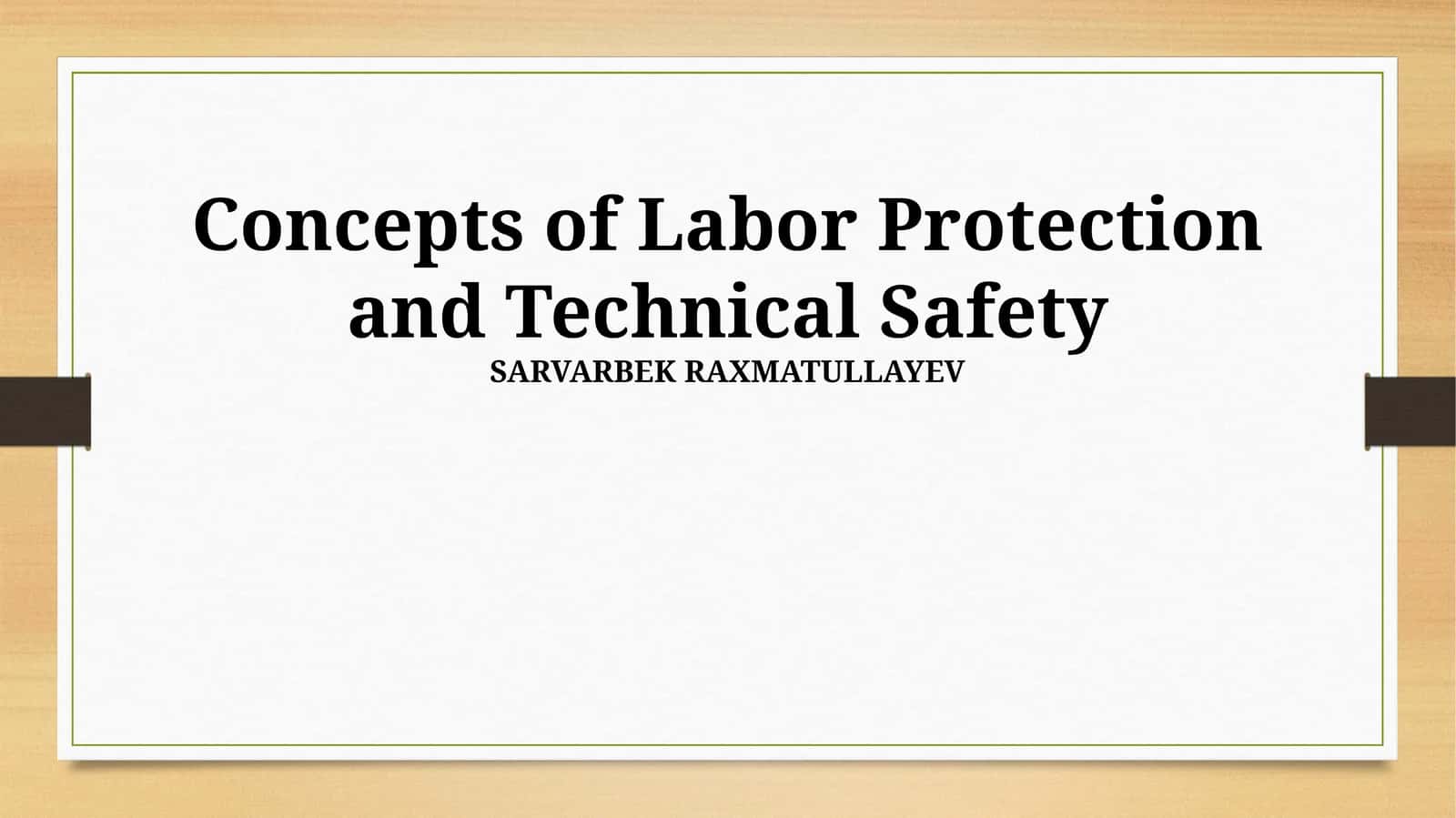Concepts of Labor Protection and Technical Safety