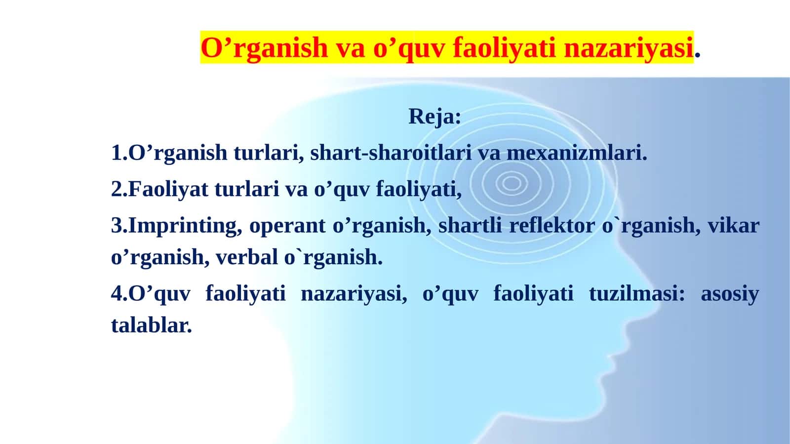 O’rganish  va  o’quv  faoliyati  nazariyasi