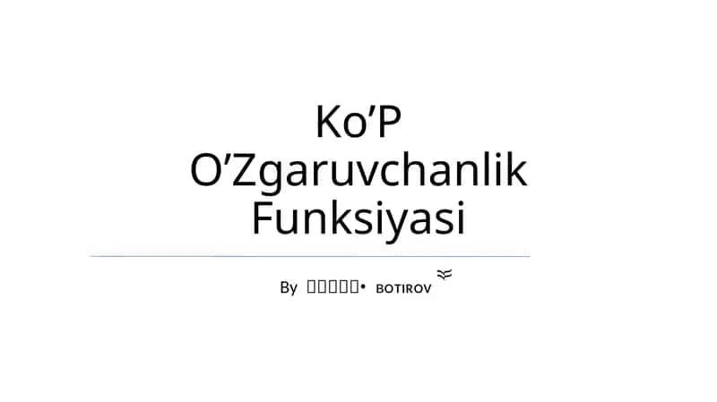 Ko’P O’Zgaruvchanlik Funksiyasi