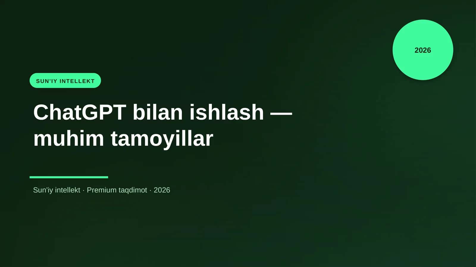 ChatGPT bilan ishlash — muhim tamoyillar