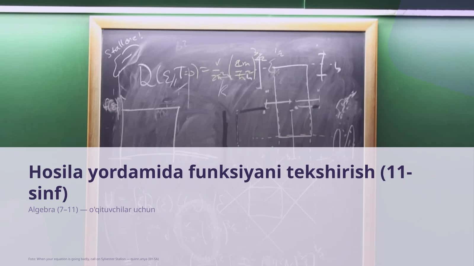 Hosila yordamida funksiyani tekshirish (11-sinf)