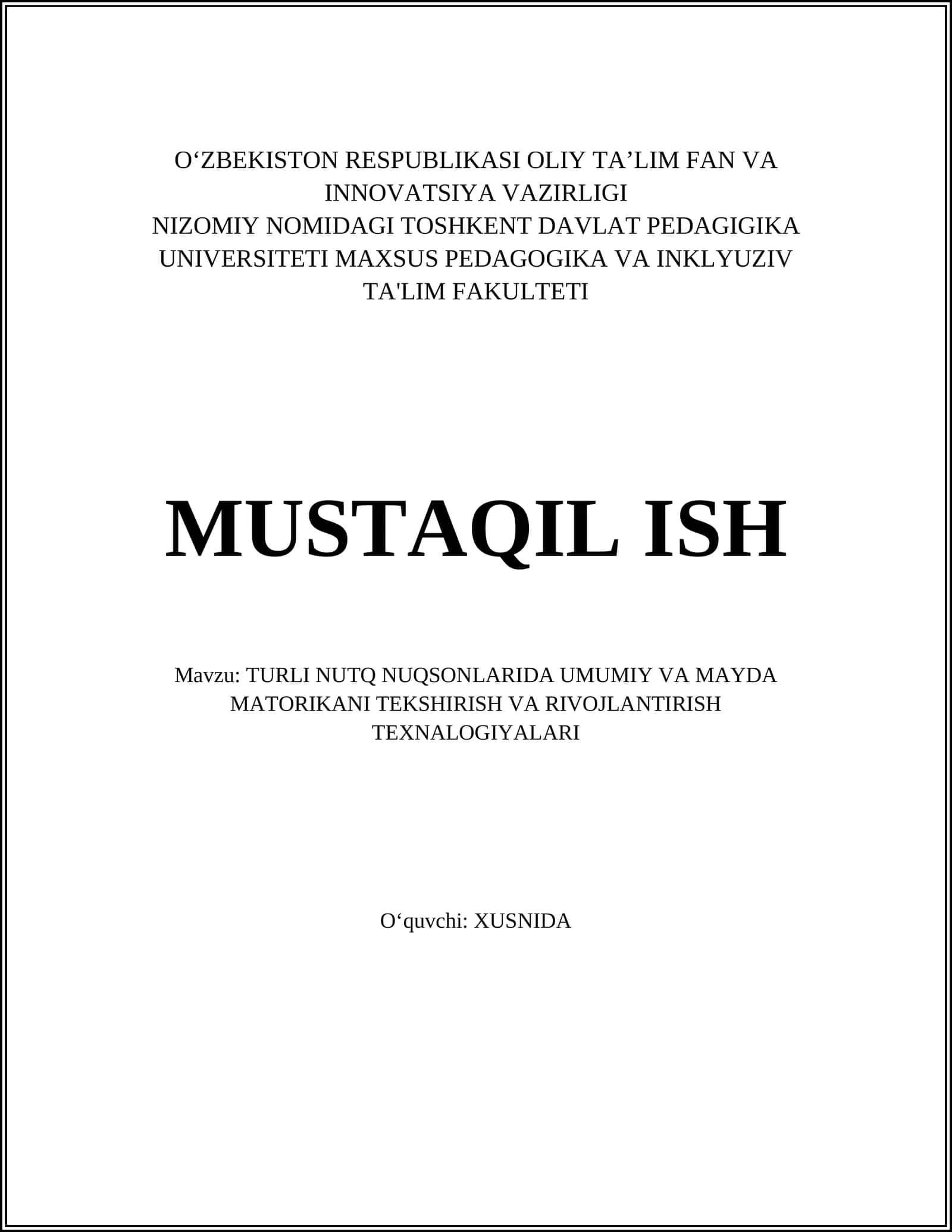 TURLI NUTQ NUQSONLARIDA UMUMIY VA MAYDA MATORIKANI TEKSHIRISH VA RIVOJLANTIRISH TEXNALOGIYALARI