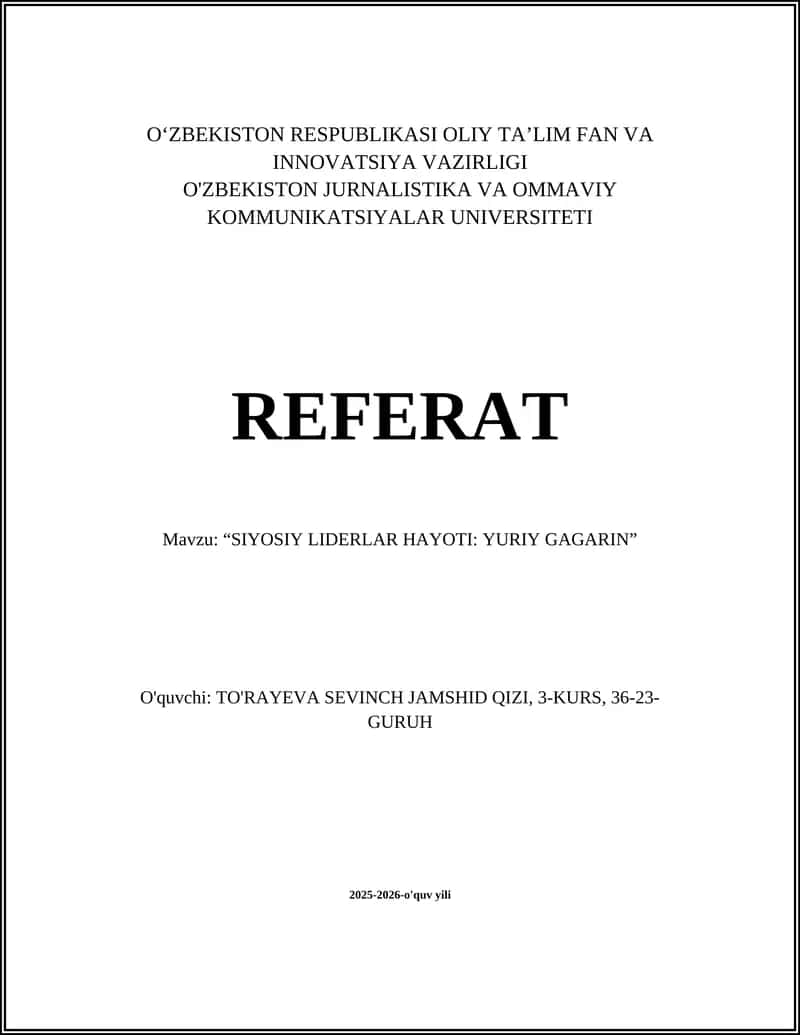 SIYOSIY LIDERLAR HAYOTI: YURIY GAGARIN