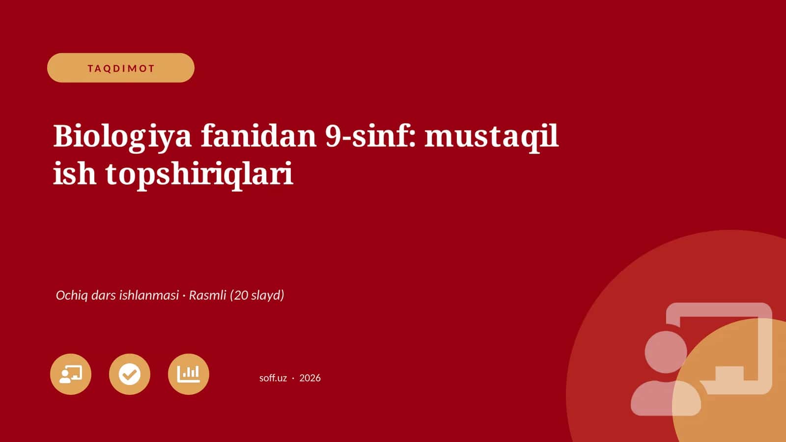 Biologiya fanidan 9-sinf: mustaqil ish topshiriqlari