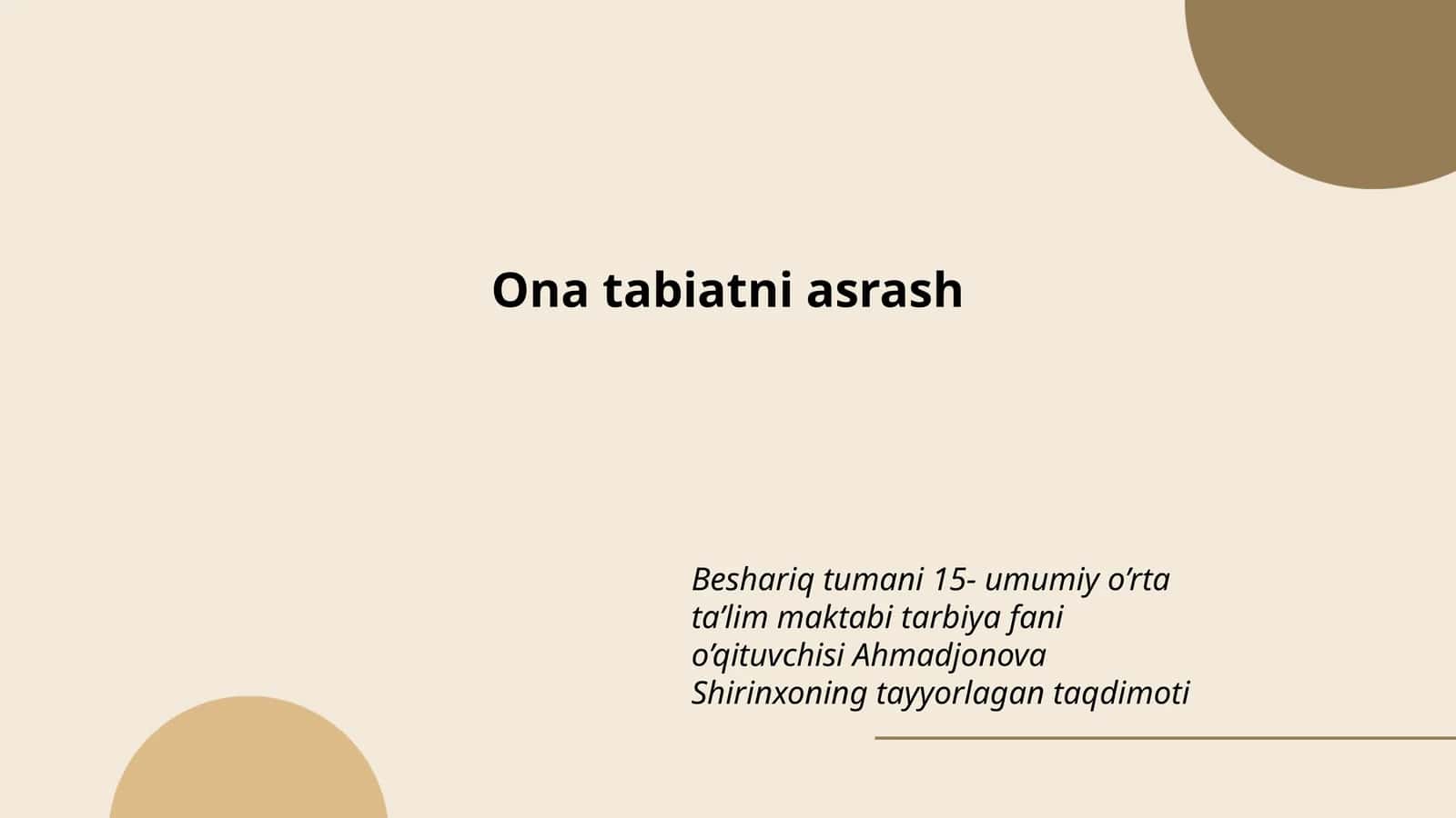 Taqdimotlar/Ona tabiatni asrash