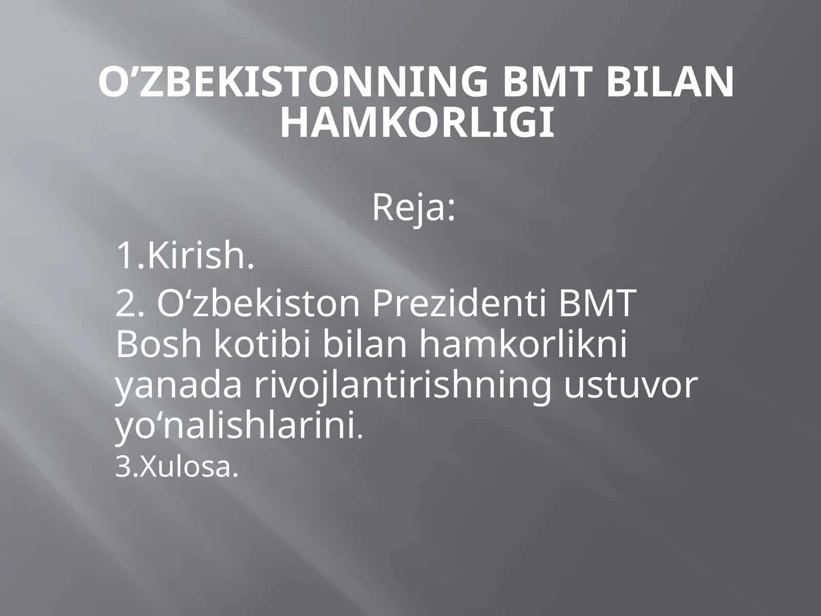 O’zbekistonning BMT bilan hamkorligi