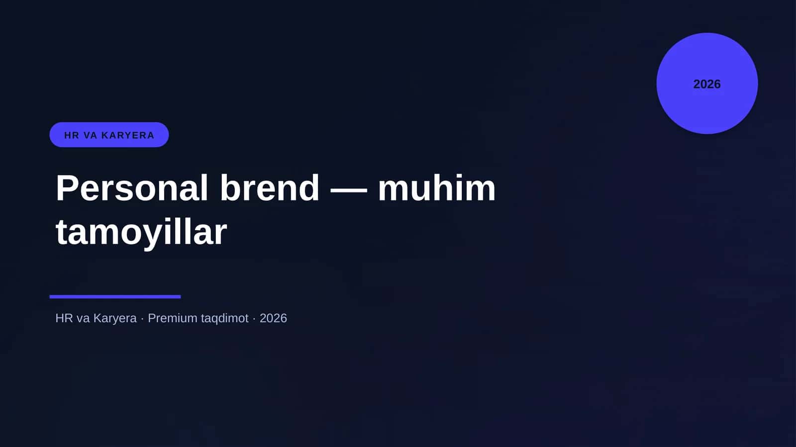 Personal brend — muhim tamoyillar
