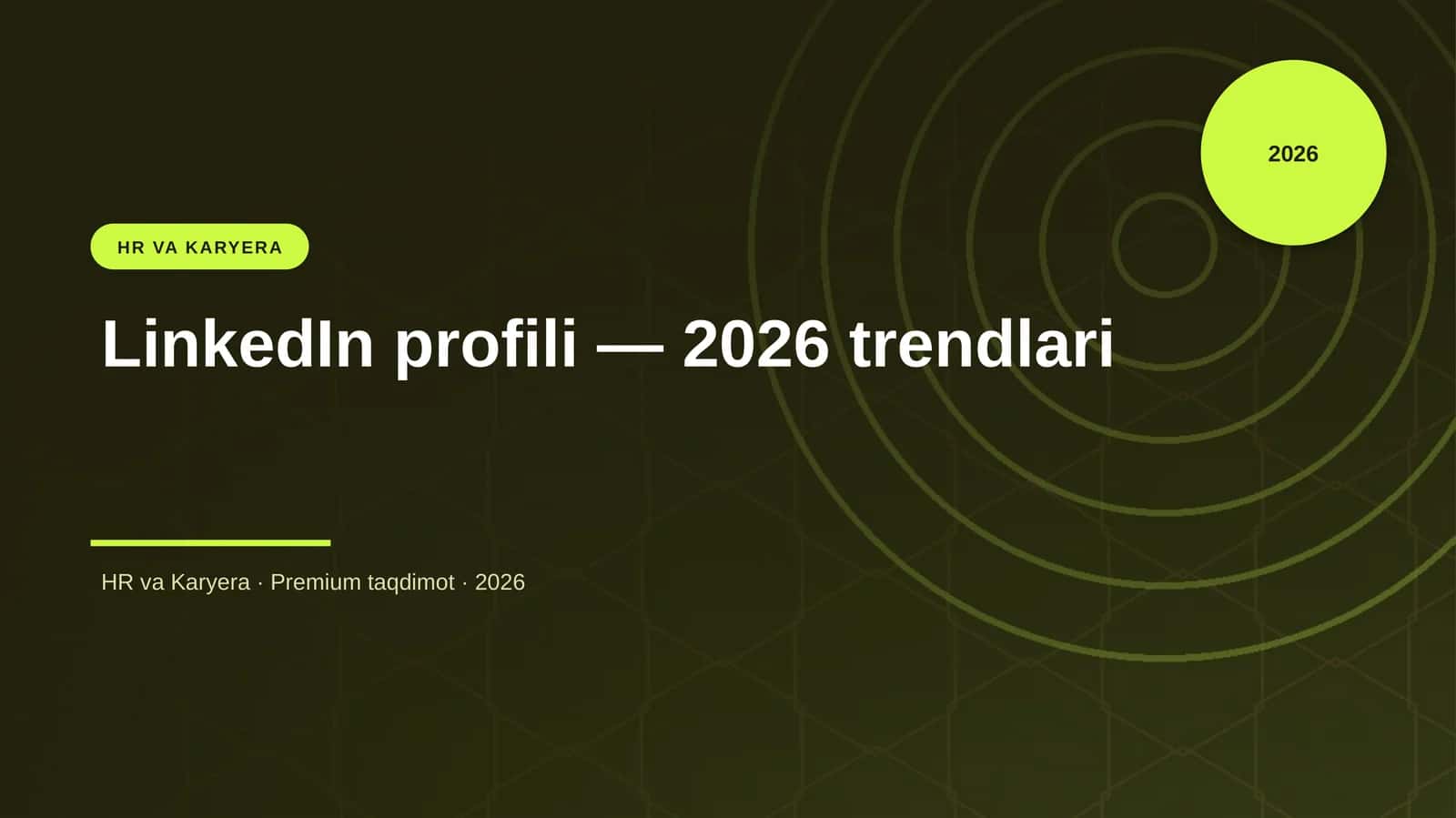 LinkedIn profili — 2026 trendlari