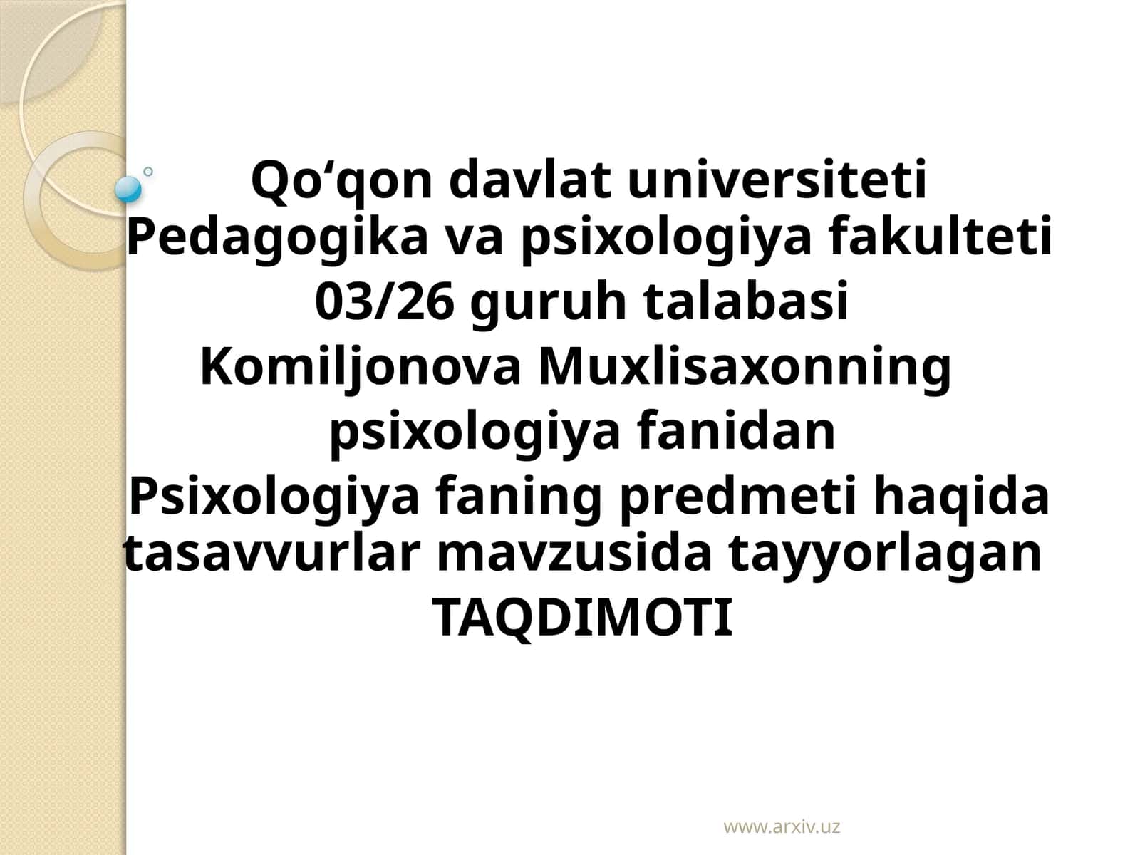 Psixologiyafaningpredmetihaqidatasavvurlarmavzusidatayyorlagan