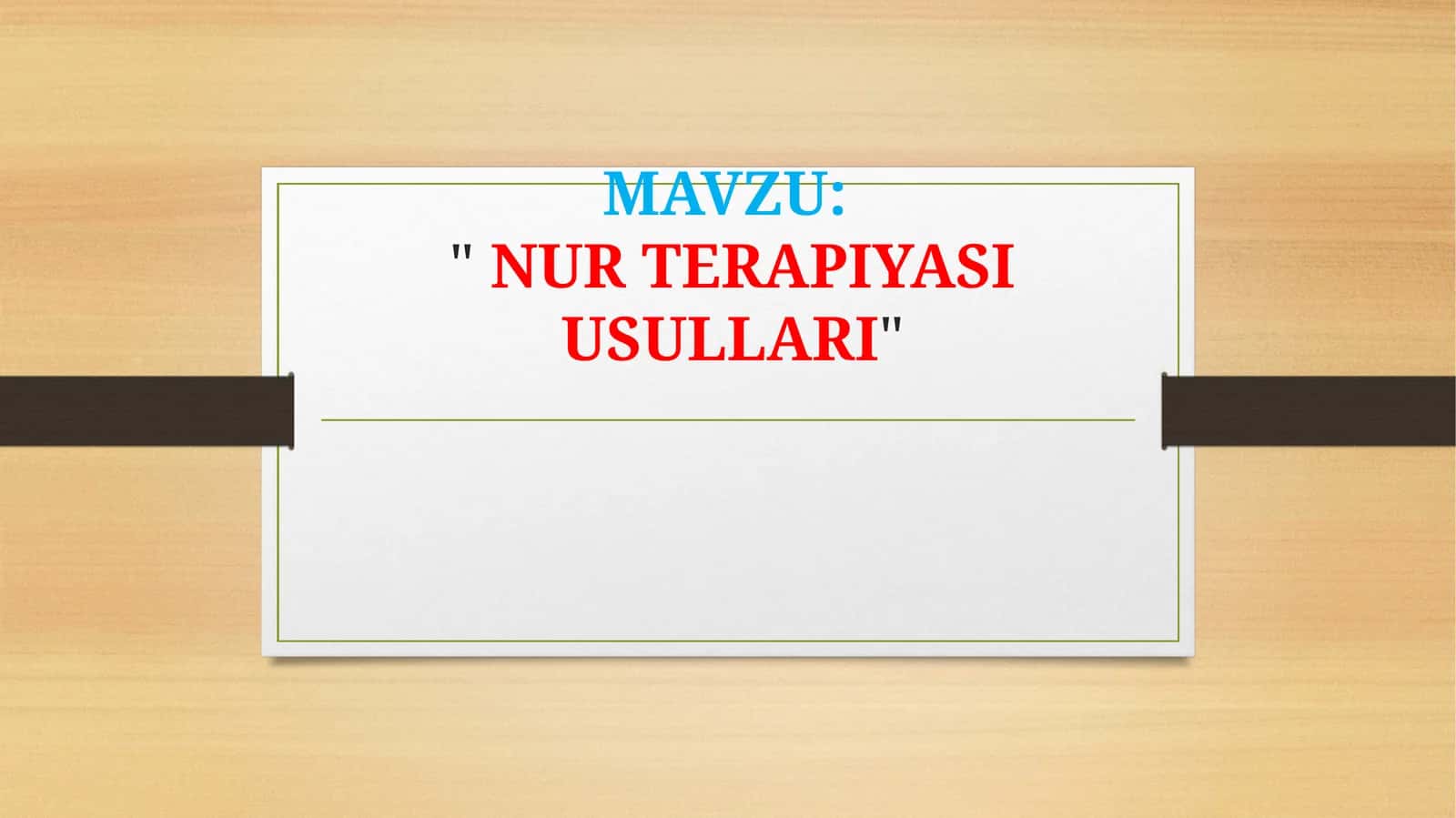 Nur Terapiyasi Usullari