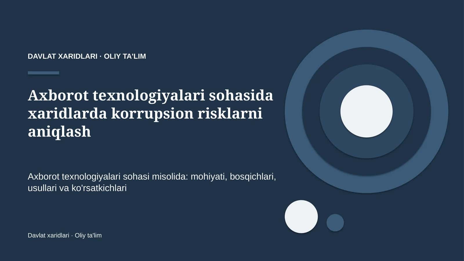 Axborot texnologiyalari sohasida xaridlarda korrupsion risklarni aniqlash