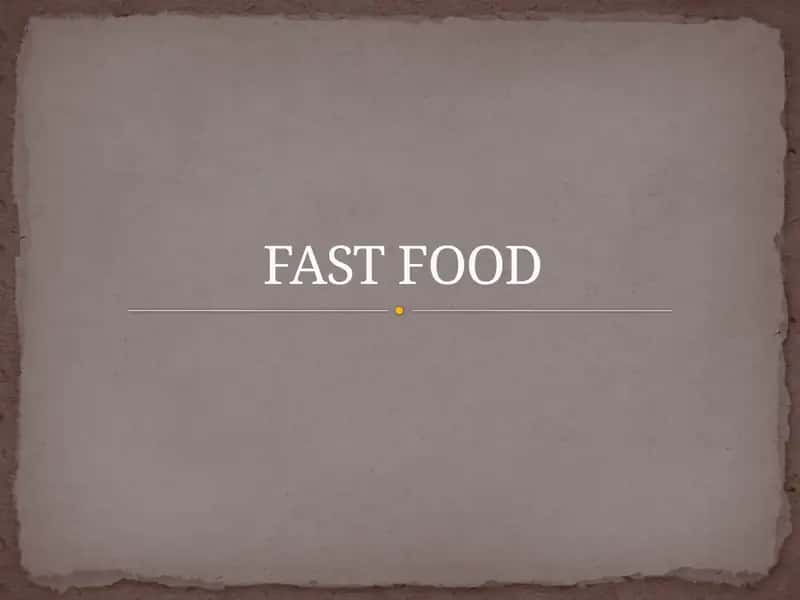 Fast Food