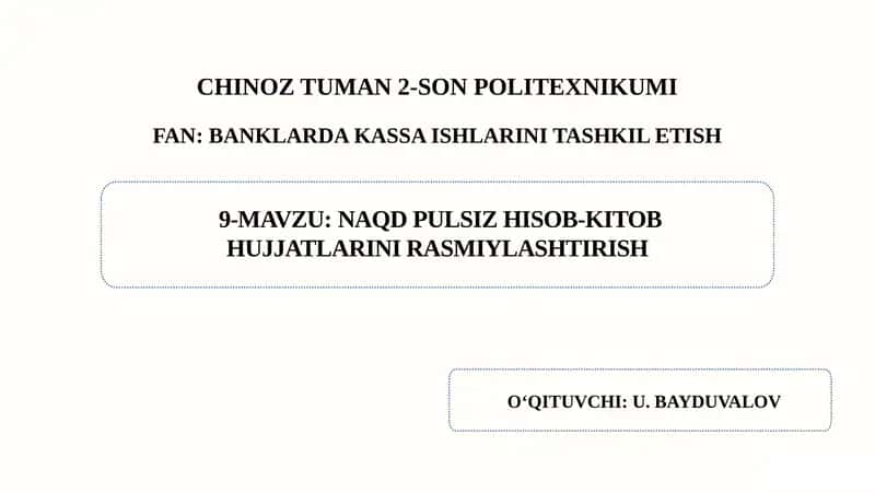 Naqd pulsiz hisob-kitob hujjatlarini  rasmiylashtirish