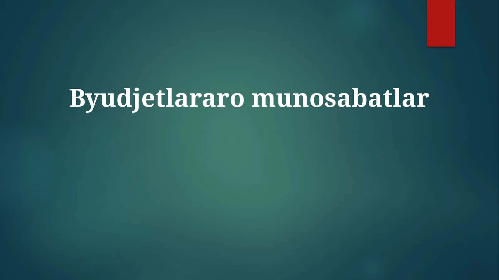 Byudjetlararomunosabatlar