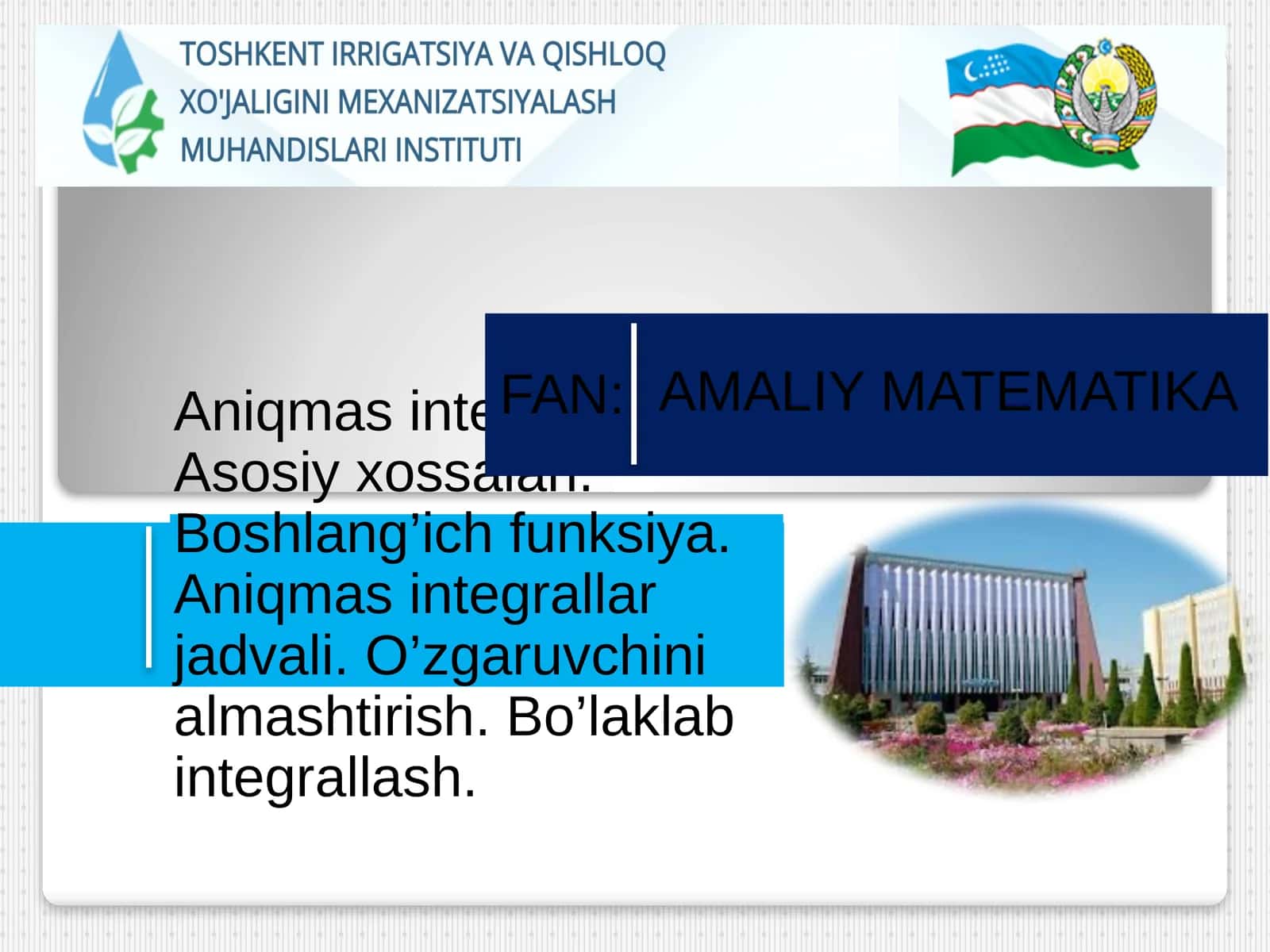 Aniqmas integral. Asosiy xossalari