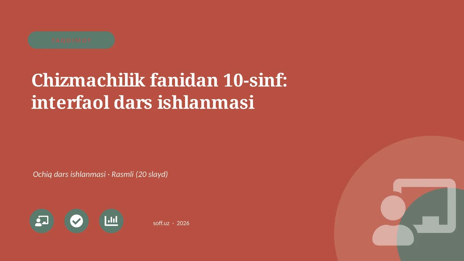 Chizmachilik fanidan 10-sinf: interfaol dars ishlanmasi