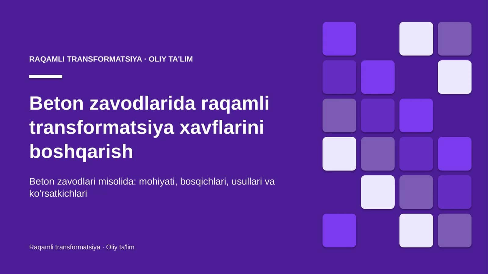 [Beton zavodlarida raqamli transformatsiya xavflarini boshqarish]