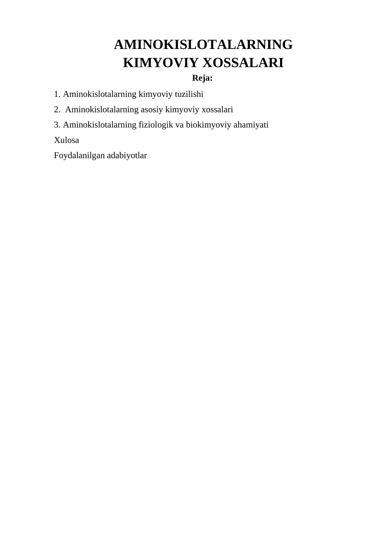 AMINOKISLOTALARING KIMYOVIY XOSSALARI