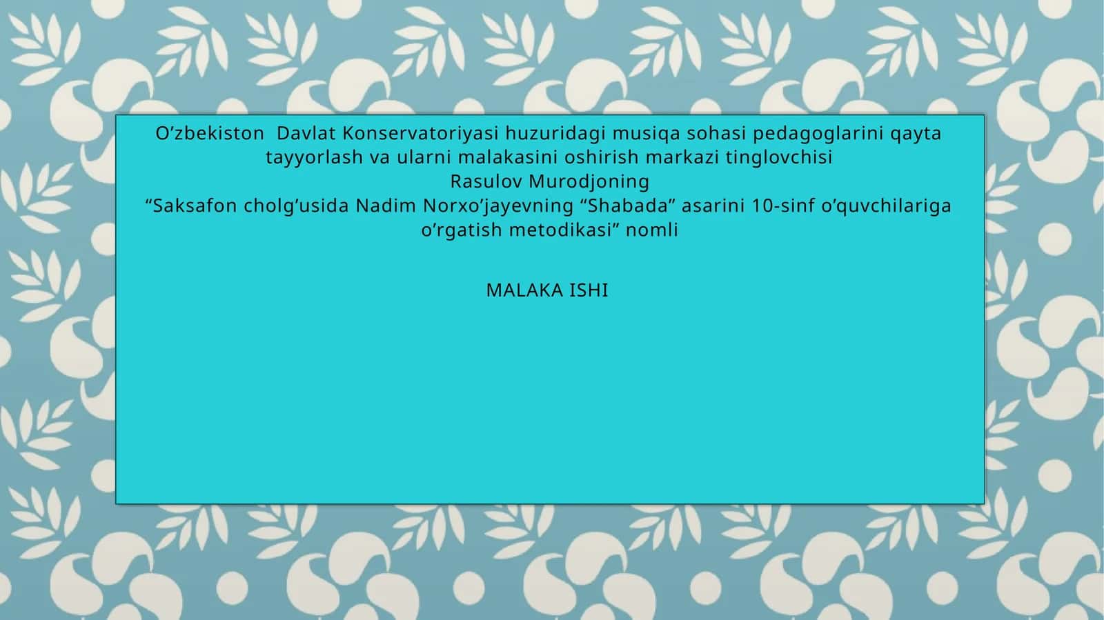 Nadim Norxo’jayevning “Shabada” asarini 10-sinf o’quvchilariga o’rgatish metodikasi