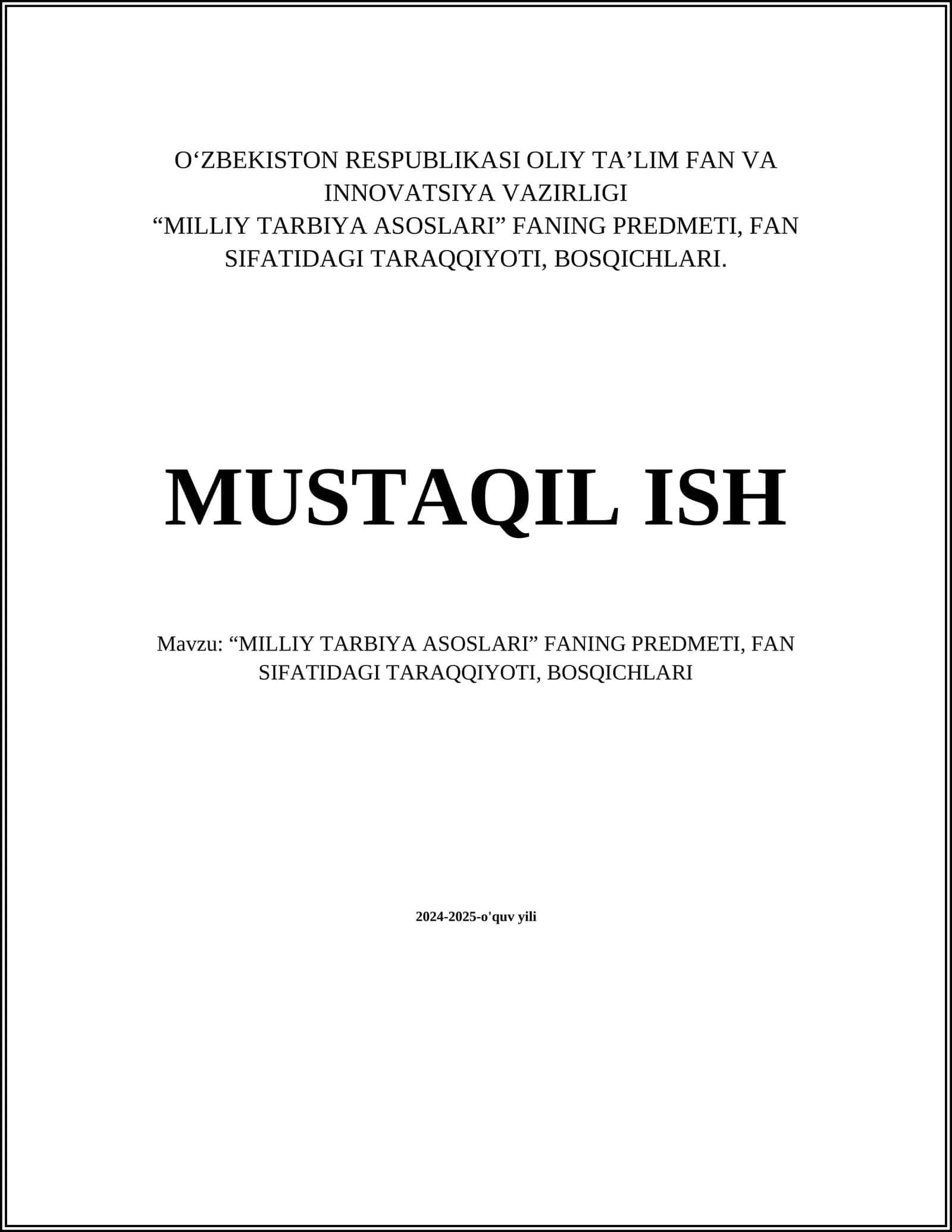 “MILLIY TARBIYA ASOSLARI” FANING PREDMETI, FAN SIFATIDAGI TARAQQIYOTI, BOSQICHLARI