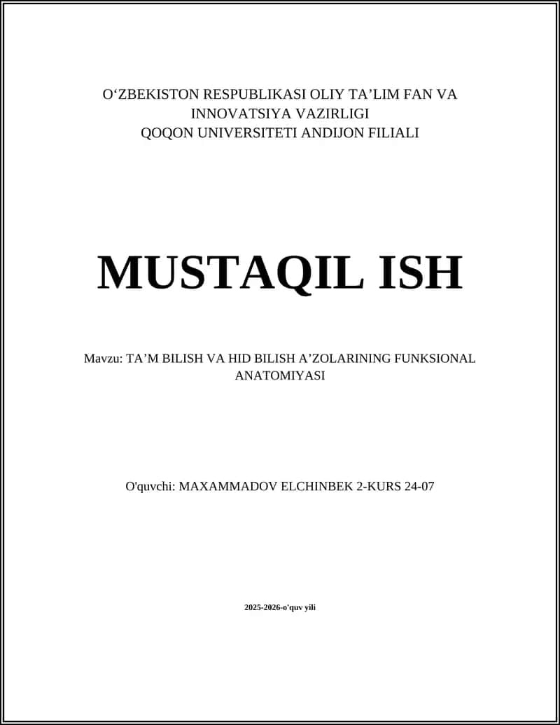 TA’M BILISH VA HID BILISH A’ZOLARINING FUNKSIONAL ANATOMIYASI