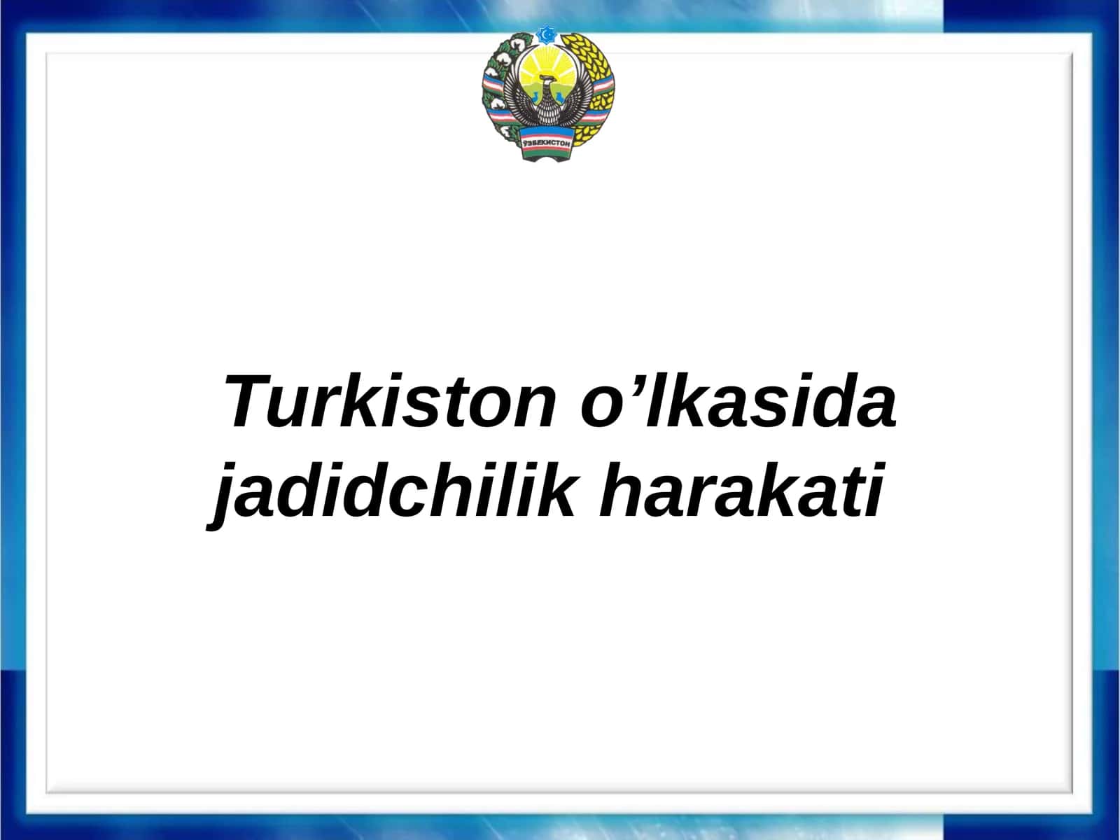 Turkistono’lkasida jadidchilikharakati
