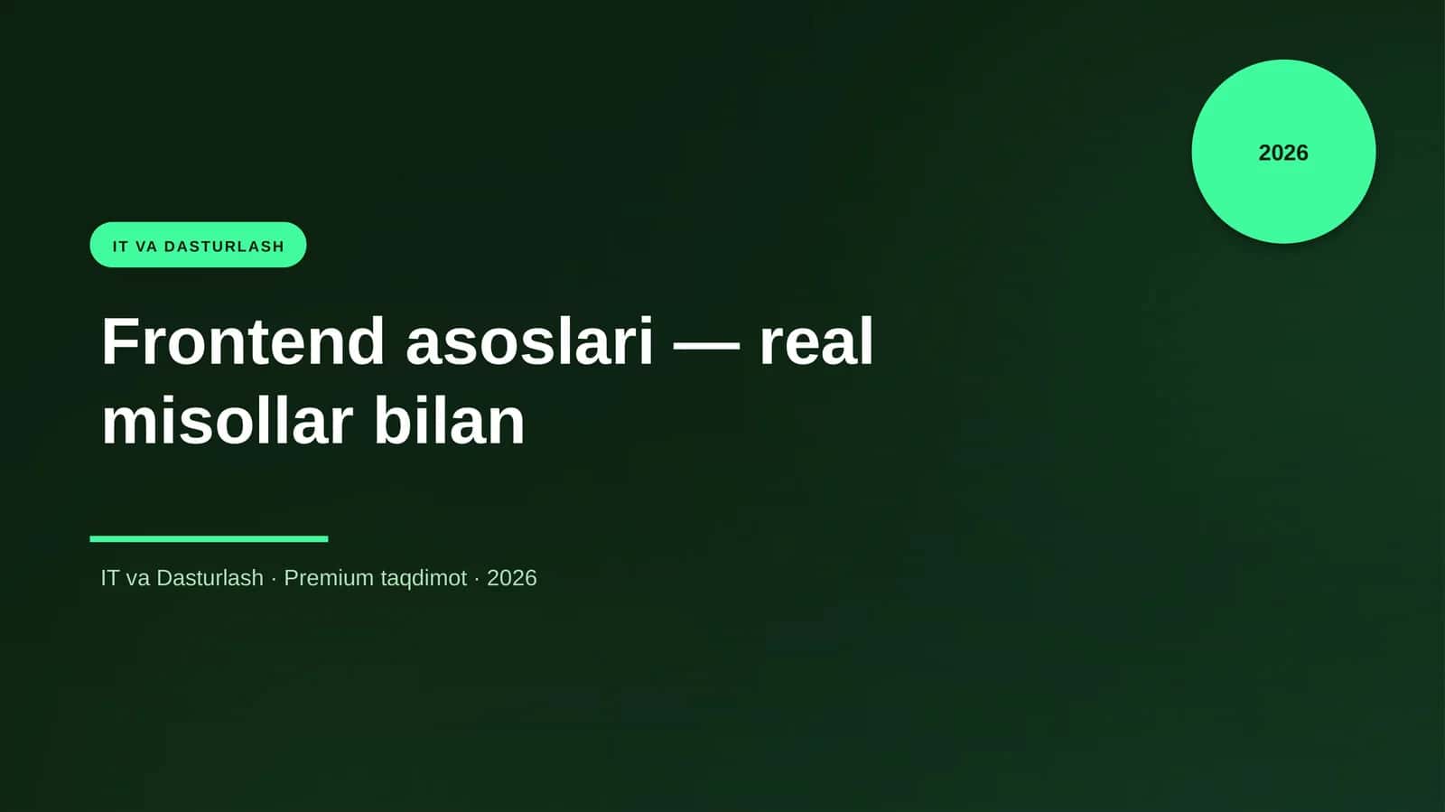 Frontend asoslari — real misollar bilan