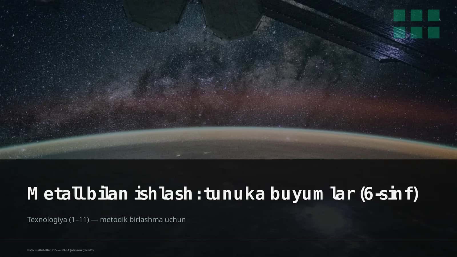 Metall bilan ishlash: tunuka buyumlar (6-sinf)