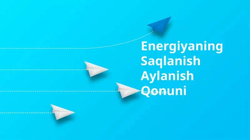 Energiyaning Saqlanish Aylanish Qonuni