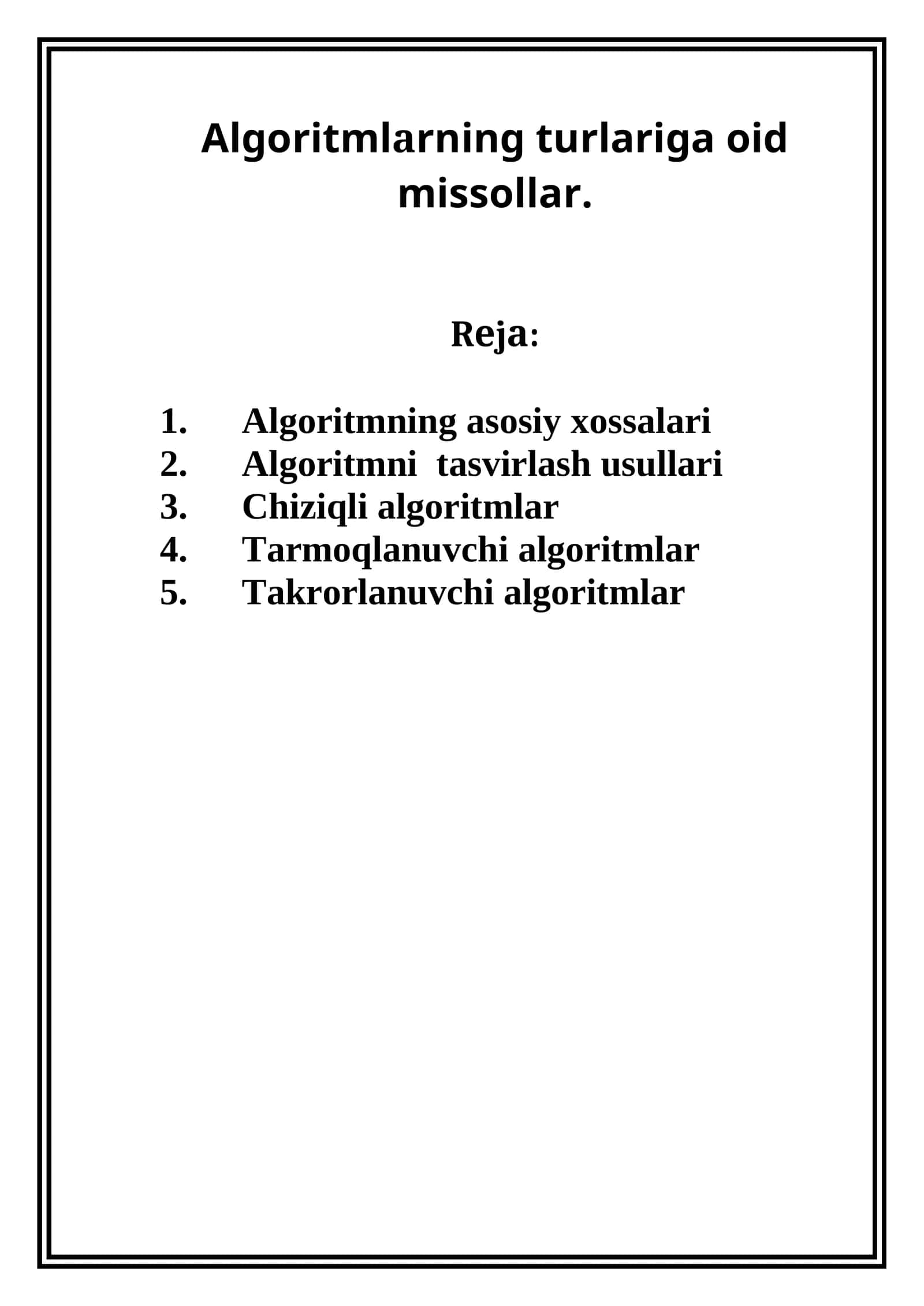 Algoritmlаrning turlariga oid missollar