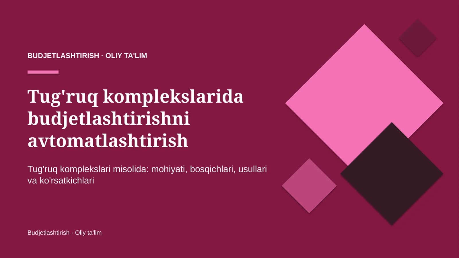 tug'ruq komplekslarida budjetlashtirishni avtomatlashtirish 8758